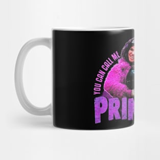 You can all me princess Mug